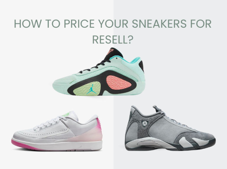 How to Price Your Sneakers for Resell